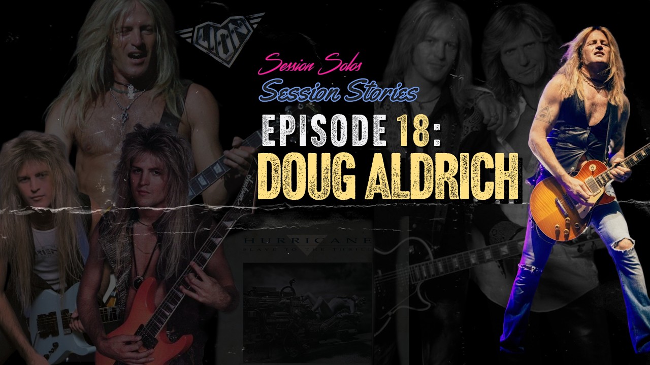 Doug Aldrich on Session Stories