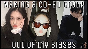 Making a Co-Ed Kpop group out of my biases