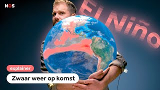 El Niño is terug en de hele wereld zal het weten