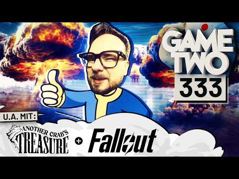 Fallout-Hype-Report, Another Crab’s Treasure, Buckshot Roulette | Game Two #333