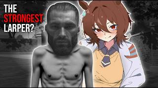 The STRONGEST Umamusume Larper