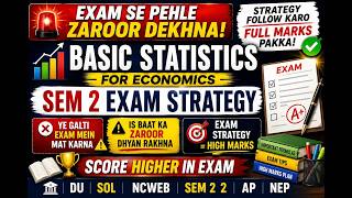 High Score Exam Strategy|Basic Statistics For Economics|SEM 2|SEM 4|BA(H/P)BCOM(H/P)ECO MAJOR