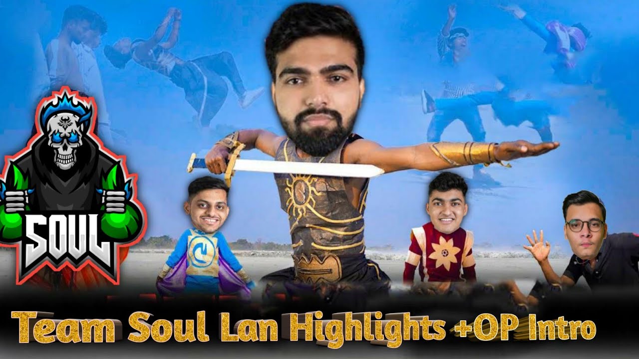 Team Soul Matches Highlights | Nodwin Lan Final Day-3 🚀 - YouTube
