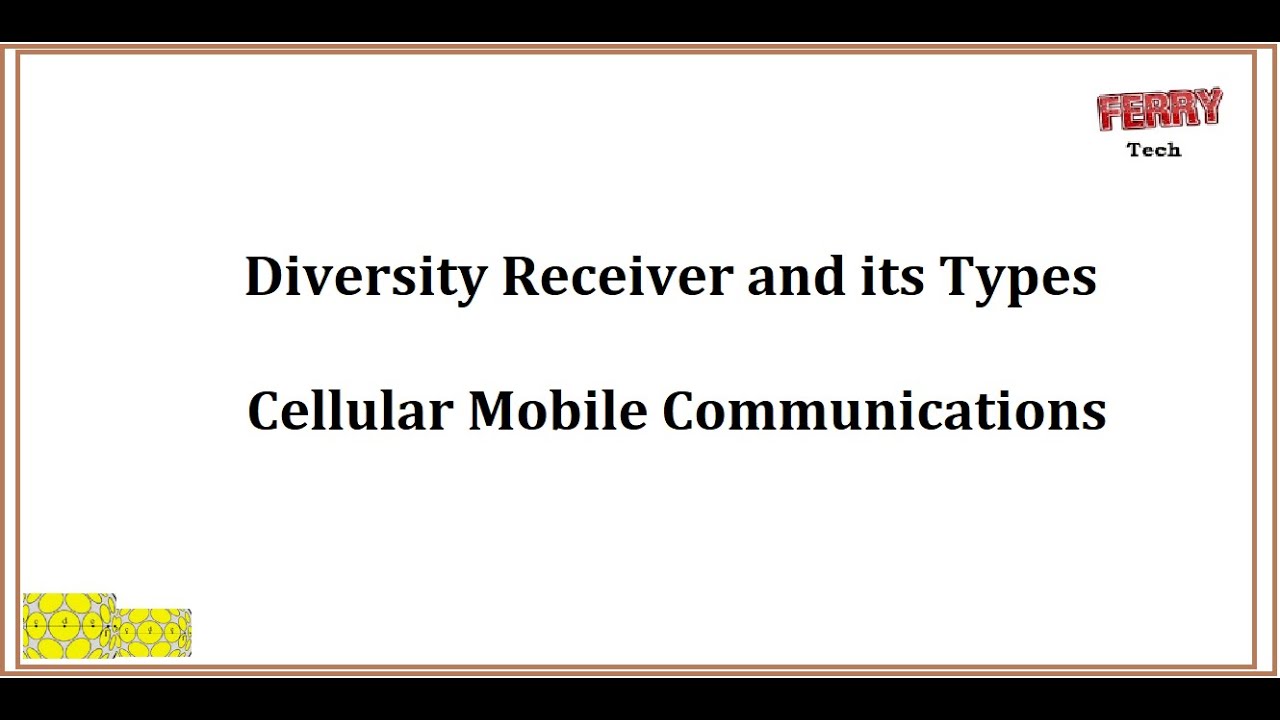 Diversity Receiver and its Types Cellular Mobile Communications YouTube