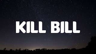 Kill Bill - SZA (Mix Lyrics) Keane, d4vd, Harry Styles