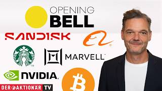 Opening Bell: Gold, Bitcoin, Nvidia, Marvell Technology, SanDisk, Starbucks, Walmart, Alibaba, Xpeng