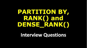 PARTITION BY, RANK and DENSE RANK - SQL Analytical Functions