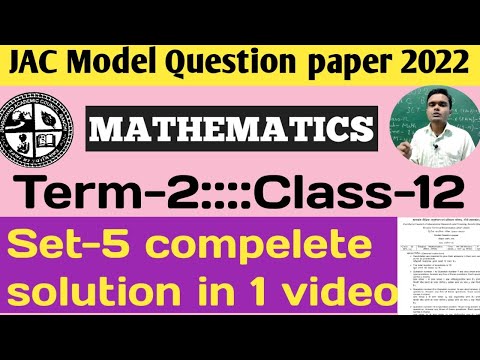 jac set 5 term 2 model paper class 12 Math | part- 2 |  Model paper ser 5 term 2 | jac | MATH |