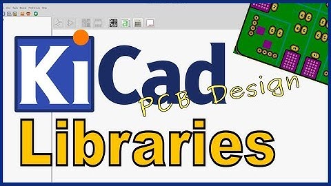#93 - KiCad Libraries Revisited