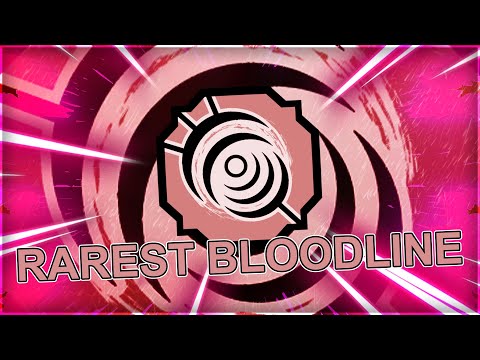 THIS IS NOW THE RAREST BLOODLINE! GET IT BEFORE ITS TO LATE! Shindo
