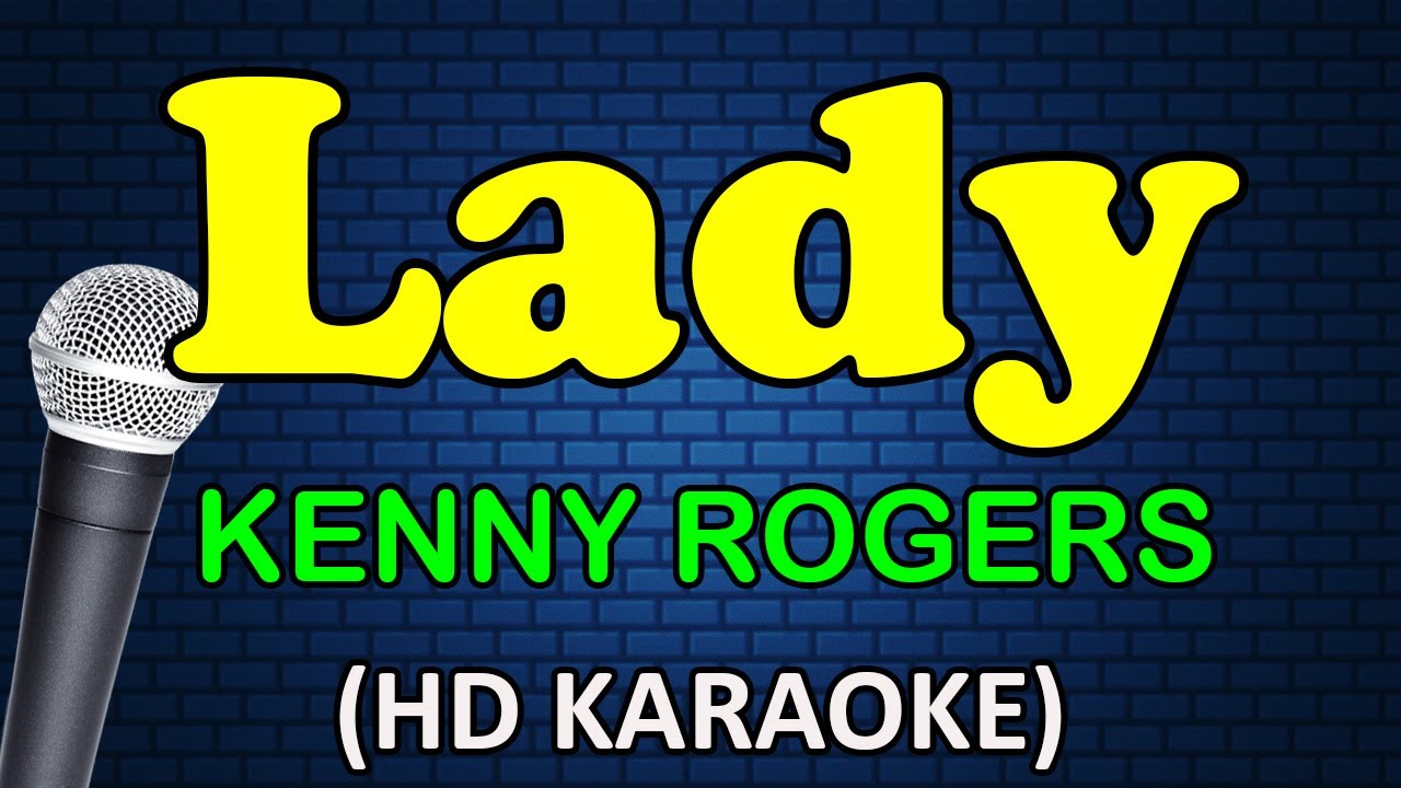 LADY   Kenny Rogers HD Karaoke