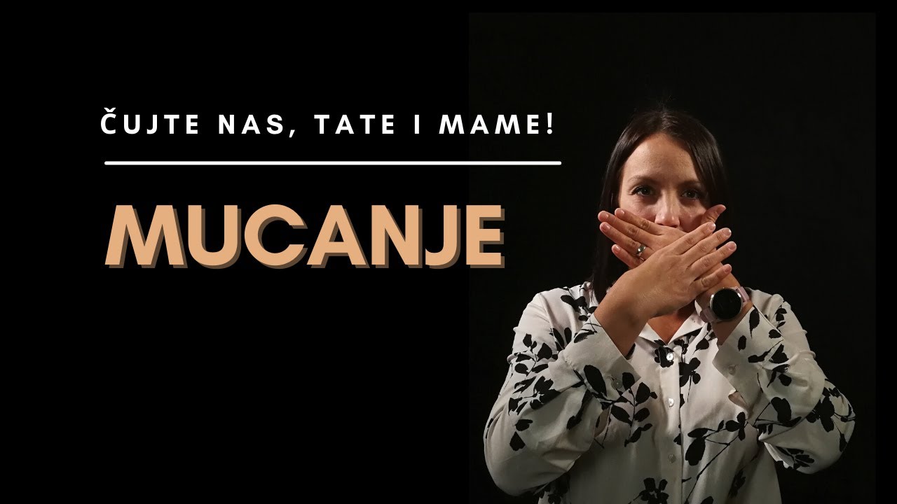 Mucanje - Čujte nas, tate i mame!