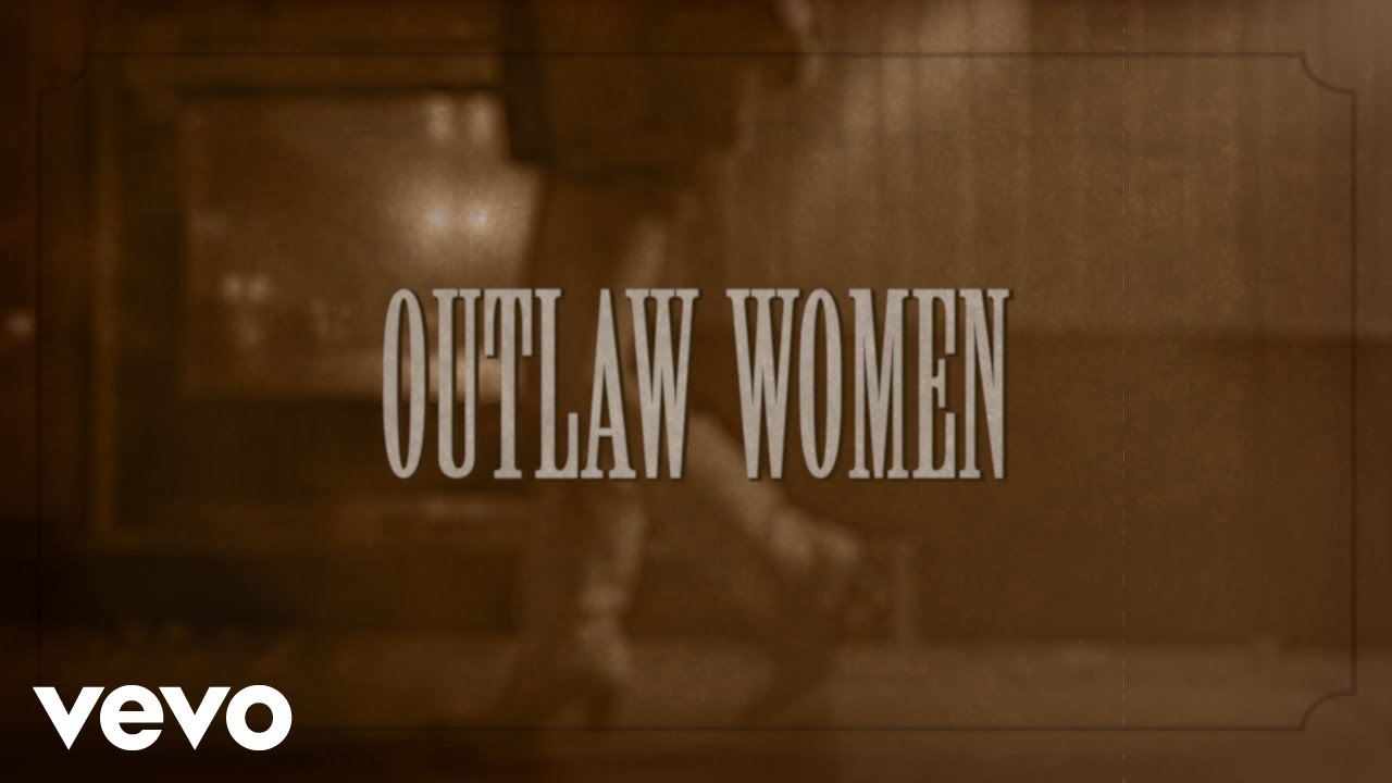 Shawna Thompson, Sunny Sweeney, Ashton Shepherd - Outlaw Women (Lyric Video) (Official)