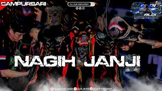 Download lagu DJ BANTENGAN ll NAGIH JANJI CAMPURSARI ll FROM ALDI DISCJOKEY