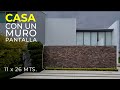 CASA con MURO 🧱 Pantalla | 11 X 26 MTS* | COTA PAREDES