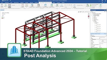 Performing the Post Analysis for Isolated and Combined Footings - Tutorial