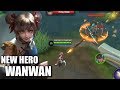 NEW HERO WANWAN IS THE MOST DIFFICULT MARKSMAN