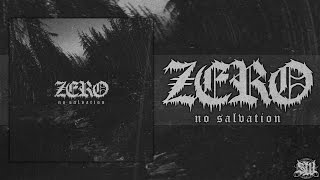 Miniatura de vídeo de "ZERO - NO SALVATION [OFFICIAL EP STREAM] (2016) SW EXCLUSIVE"