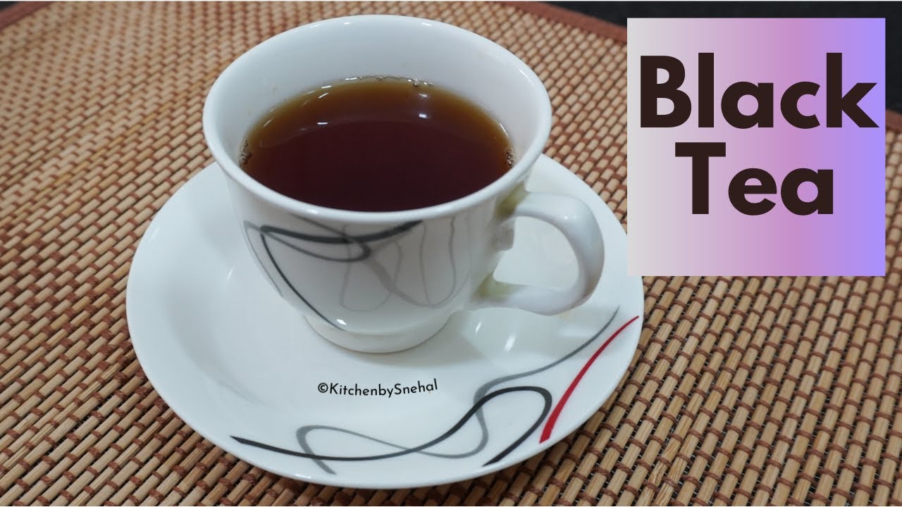 How To Make Black Tea | Perfect Homemade Black Tea Recipe In Hindi | काली चाय कैसे बनाए | Tea Recipe