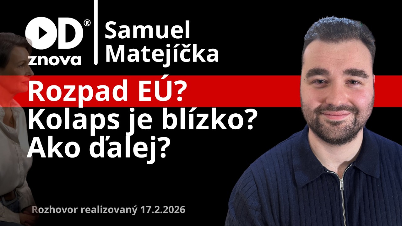 Čo v prípade kolapsu EÚ? Sme blízko vojny? Ako sa pripraviť? Globálne trendy Samuel Matejíčka