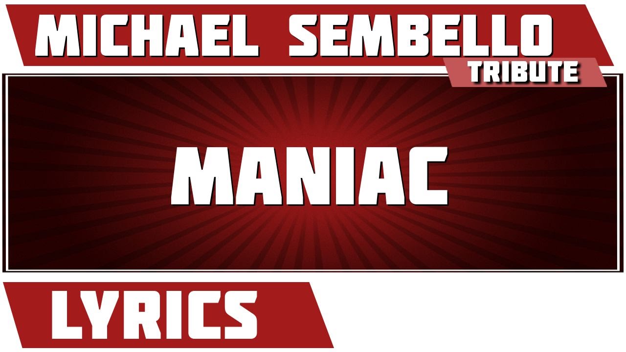 Paroles Maniac Par Michael Sembello Lyrics Paroles Net