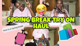 SPRING BREAK TRY ON HAUL FT SHEIN \& FASHIONNOVA | T. Rose