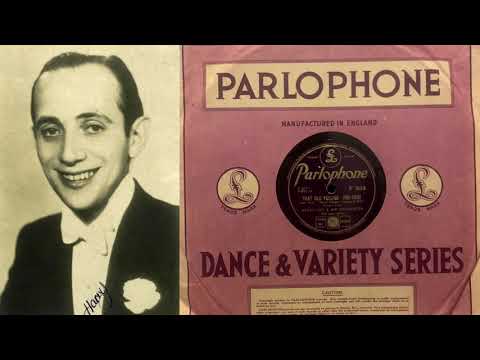 Harry Roy & His Orchestra - ‘That old Feeling’ (1937)