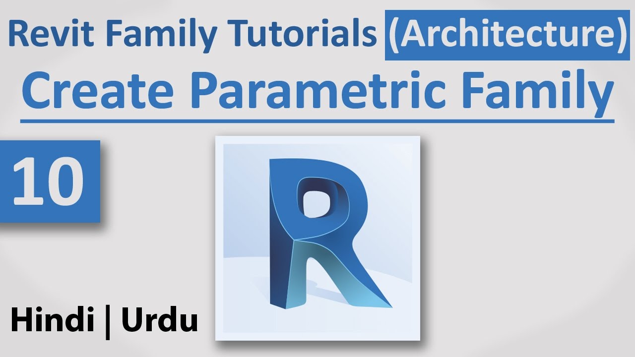 10 Create Parametric Family Autodesk Revit Architecture 10 Create Parametric Family Autodesk Revit Architecture Full Tutorials Hindi Urdu