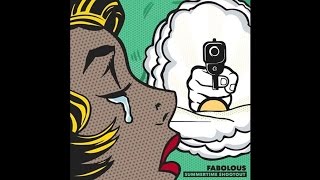 11. Fabolous - Started Something Feat. Daphne Larue (Prod. By Araab Muzik) Summertime Shootout