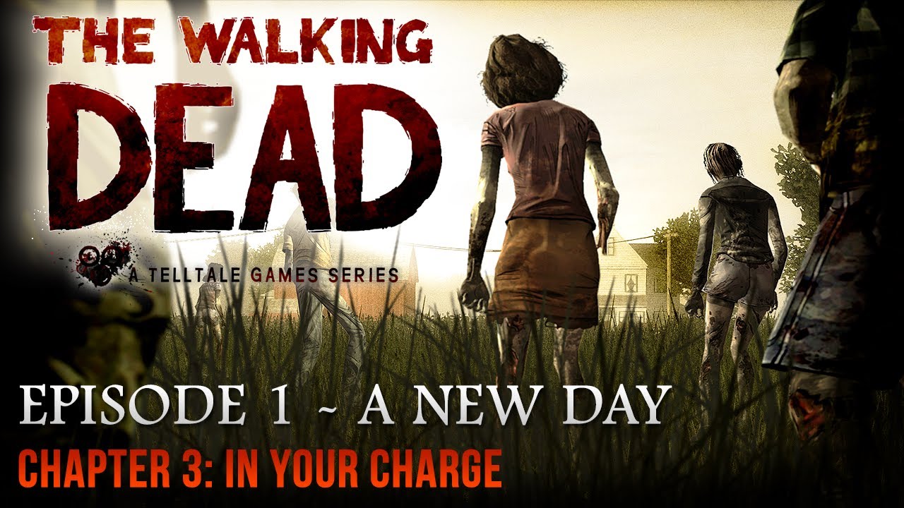 The Walking Dead Walkthrough Episode 1 A New Day Chapter 3 In Your Charge YouTube the-walking-dead-walkthrough-episode-1-a-new-day-chapter-3-in-your-charge-youtube