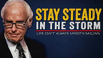 How to Stay Steady in Stormy Times | Jim Rohn Motivation
