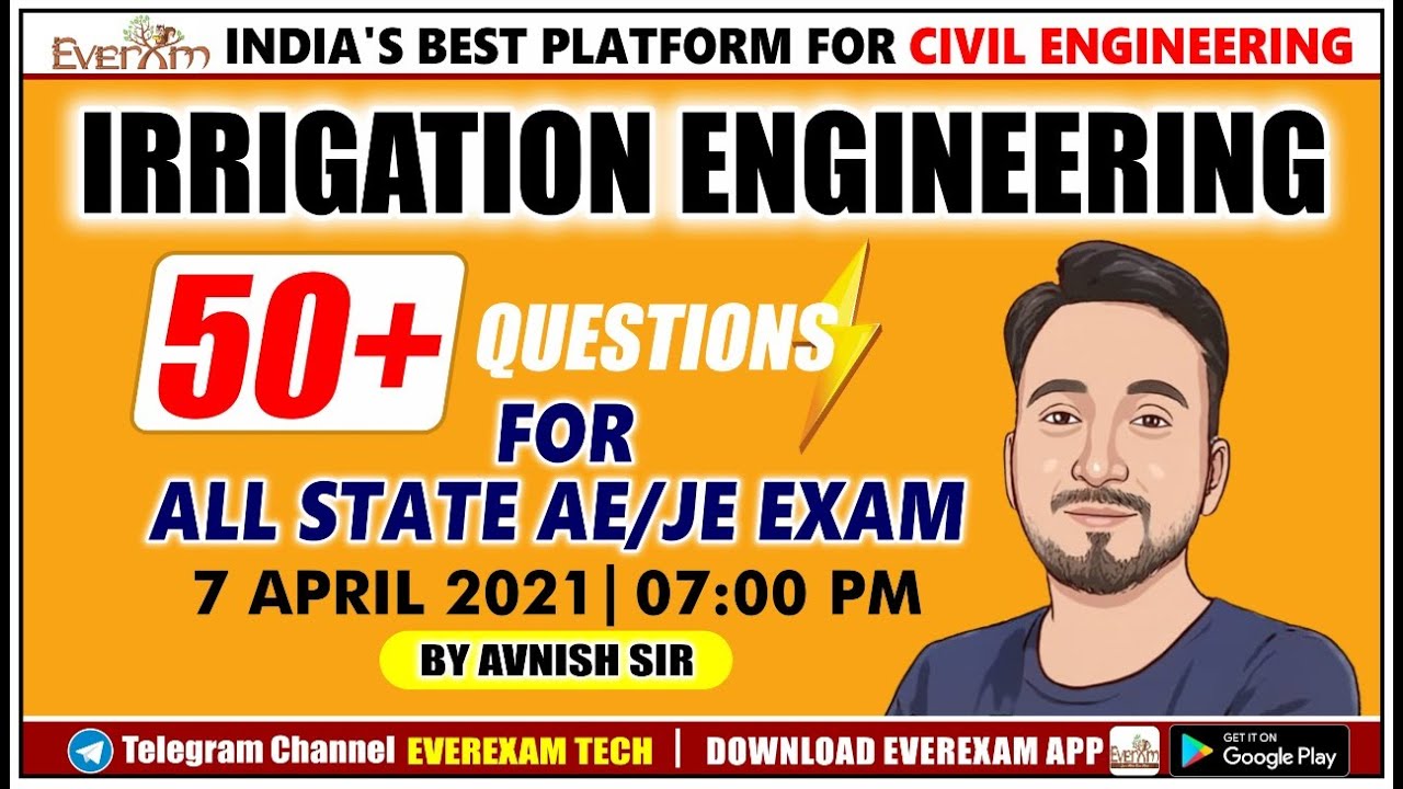 IRRIGATION ENGINEERING 50+ QUESTIONS FOR ALL STATE AE/JE EXAM BY