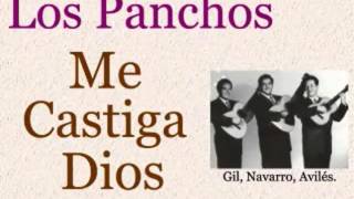 Los Panchos  Me Castiga Dios     letra y acordes