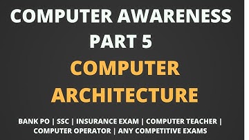 computer awareness part 5 [Hindi] |computer architecture