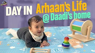 Arhaan's Day At His Daadi's Home | 5 Months Old Baby’s Daily Activity | Sameera Sherief