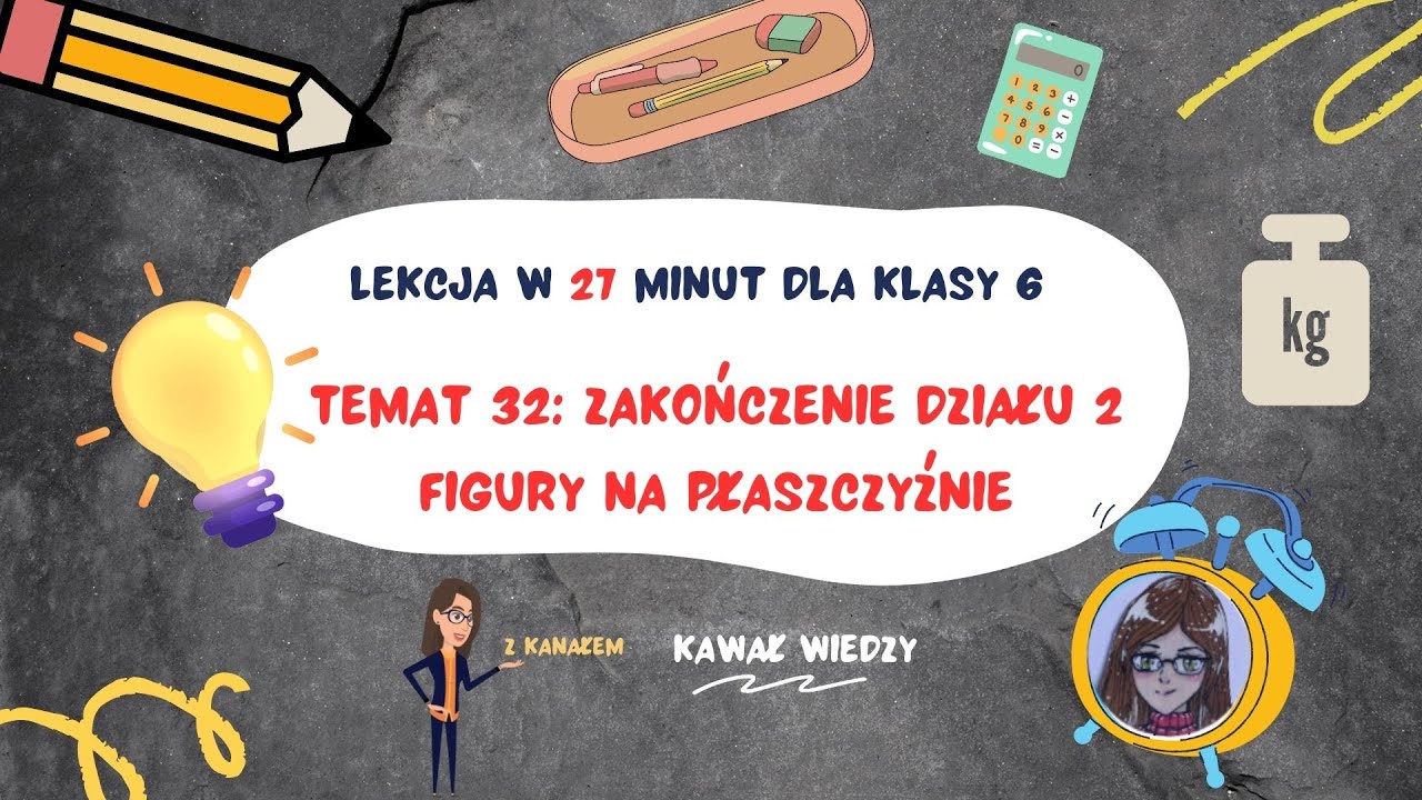 Figury Na Plaszczyznie Klasa 6 Sprawdzian Pdf KLASA 6 LEKCJA 32 Przygotowanie do sprawdzianu figury na płaszczyźnie