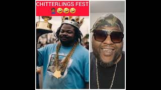 CHITTERLINGS festival