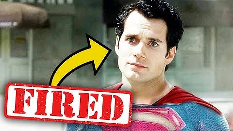 Why Henry Cavill Just Got Fired As Superman