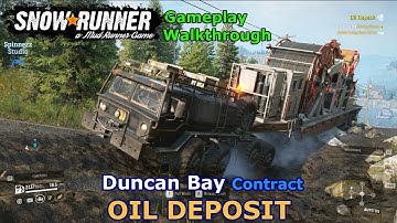 SnowRunner - Oil Deposit | Duncan Bay Contract - British Columbia, Canada | Phase 10