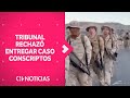 TRIBUNAL RECHAZÓ el Caso Conscriptos: Suprema resolverá competencia civil o militar - CHV Noticias