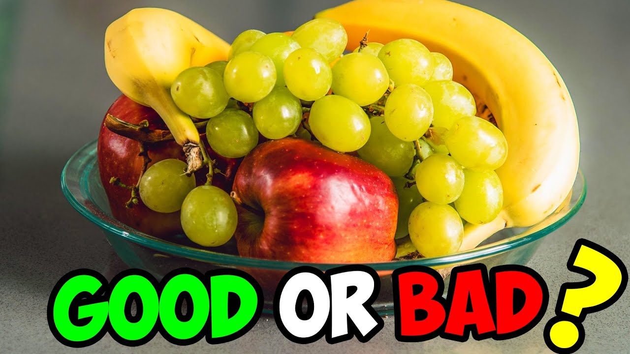 Fruits Good Or Bad Pros And Cons Of Fruit Healthiest Type Youtube