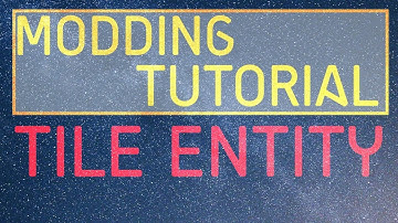 Minecraft Modding Tutorial | Tile Entity (1.10.2,1.11.2)