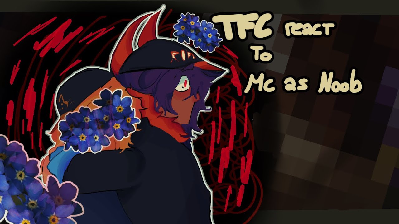 2X ; The Freak Circus react to NB!MC as Noob | TFC x Fsaken