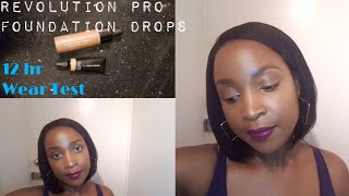 Revolution Pro Drop Foundation| Demo & 12 hr Wear Test