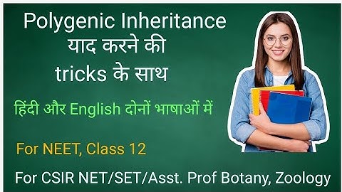 Polygenic inheritance #csirnet #NEET