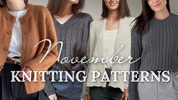 NEW November Knitting Patterns 📌 Stunning Cardigans, Sweaters, Accessories.