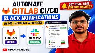 Automate GitLab CI/CD Slack Notifications Using Incoming Webhooks | Get Real-Time Pipeline Updates