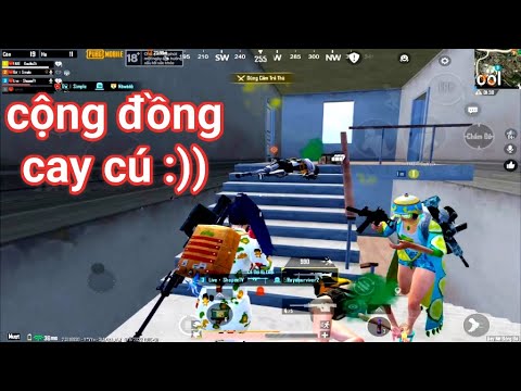 PUBG Mobile – Giao Lưu Cùng Team Cộng Đồng | Thanh Niên Cay Cú Team Địch Vì Nhây