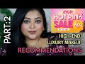 NYKAA HOT PINK SALE 2025 RECOMMENDATIONS Part 2 HIGH END LUXURY MAKEUP PRODUCTS ALL TIME FAVS NYKAA HOT PINK SALE 2025 RECOMMENDATIONS Part 2 HIGH END LUXURY MAKEUP PRODUCTS ALL TIME FAVS