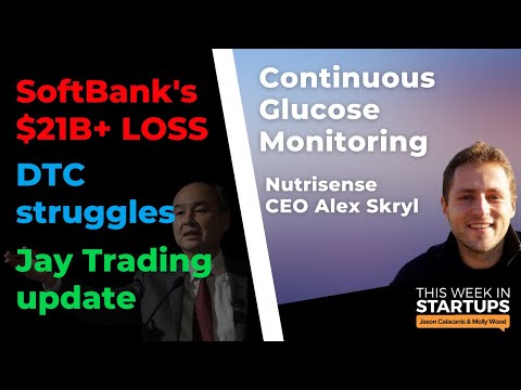 SoftBank's Vision Fund loses $21B+, DTC brands struggle + NutriSense CEO Alex Skryl | E1529 thumbnail